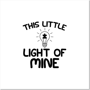 Autism - This is a little light of mine Posters and Art